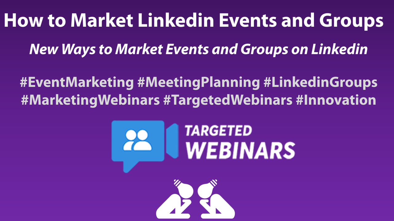 How to Market Linkedin Events and Groups (Zoom)