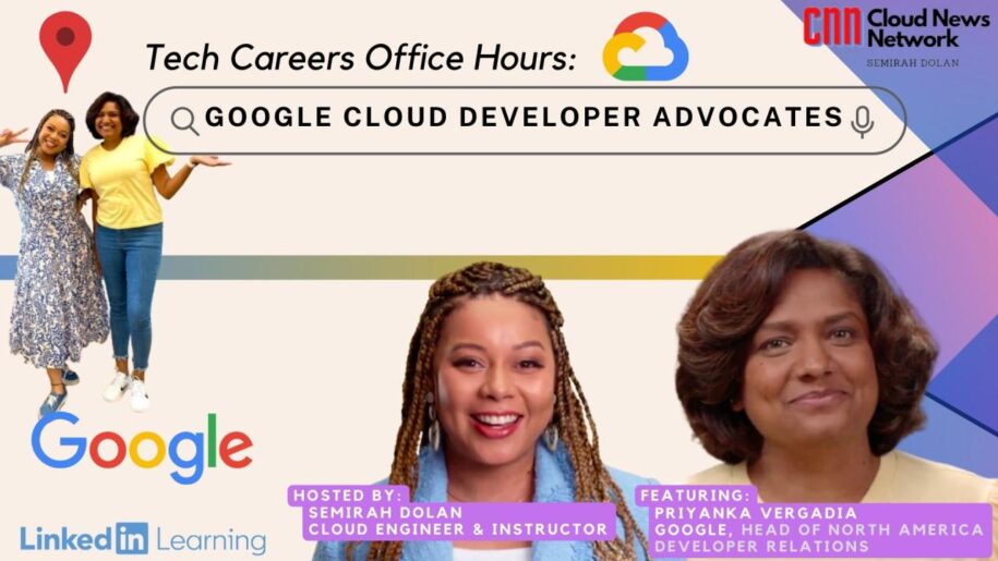 Tech Careers Office Hours: Google Cloud Developer Advocates