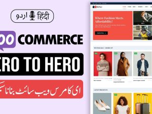 How to Create eCommerce Website in WordPress - WooCommerce Tutorial in Urdu & Hindi - 2024.jpg